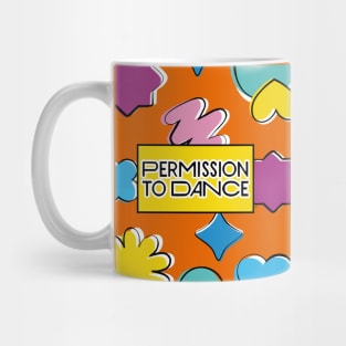 Permission To Dance Mug